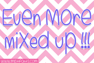 Even More Mixed Up: A Font for Creative Business