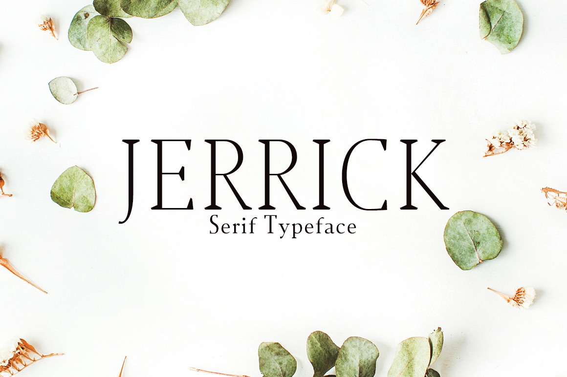 Jerrick: A Serif Font for Creative Makers