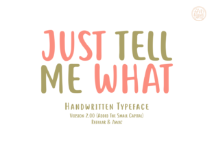 Just Tell Me What Review